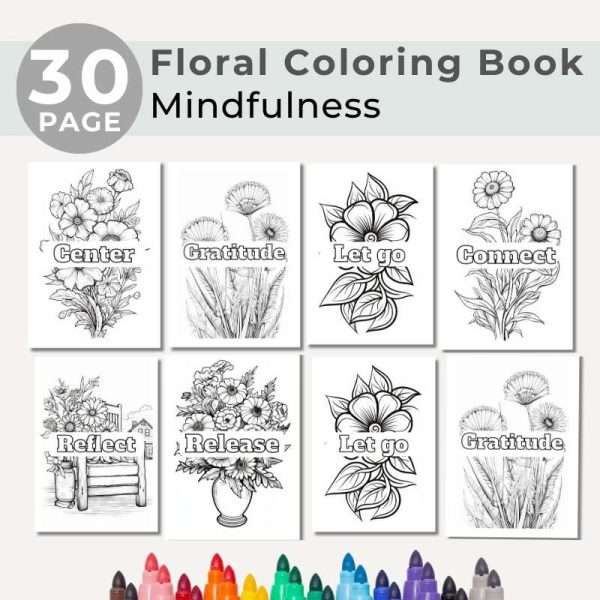 30 Mindfulness Coloring Book with Botanicals & Positive Phrases